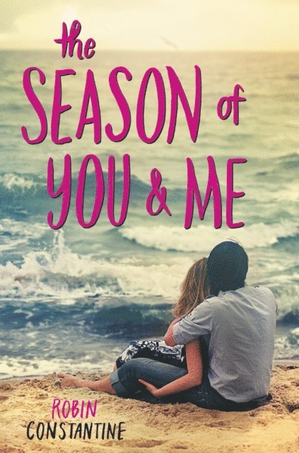 Robin Constantine - Season of You & Me, E-bok