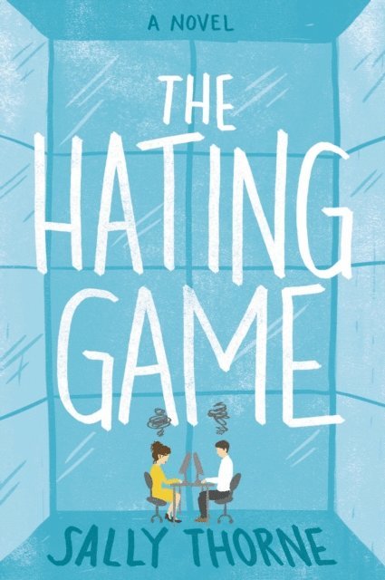 Sally Thorne - Hating Game, E-bok