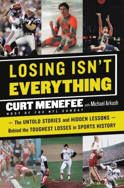 Michael Arkush, Curt Menefee - Losing Isn't Everything, E-bok