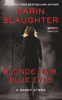 Blonde Hair, Blue Eyes