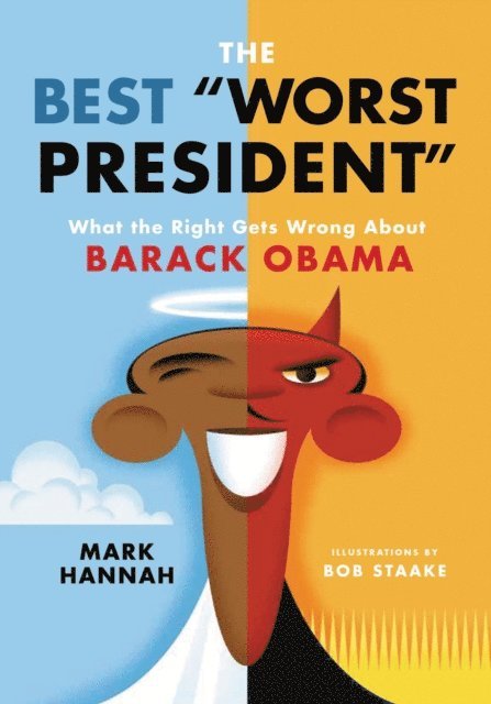 Mark Hannah - Best &quote;Worst President&quote;, E-bok
