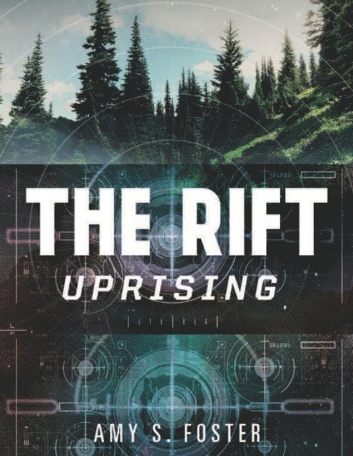 Amy S. Foster - Rift Uprising, E-bok
