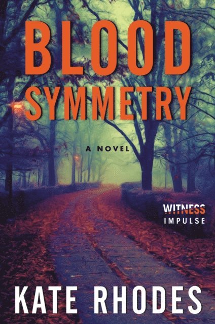 Kate Rhodes - Blood Symmetry, E-bok