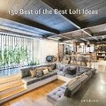 150 Best of the Best Loft Ideas