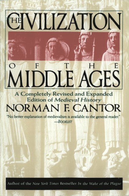 Norman F. Cantor - Civilization of the Middle Ages, E-bok