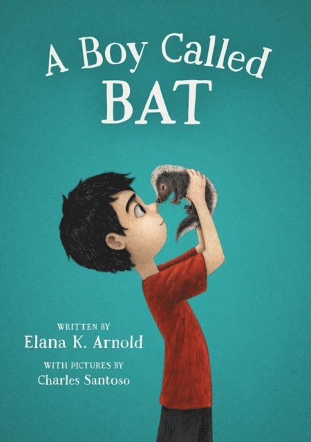 Elana K. Arnold - Boy Called Bat, E-bok