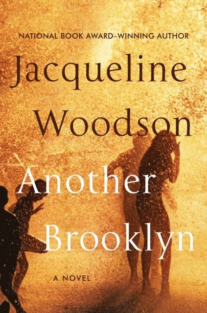 Jacqueline Woodson - Another Brooklyn, E-bok