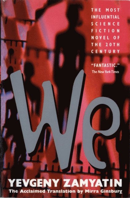 Yevgeny Zamyatin - We, E-bok