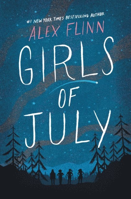 Alex Flinn - Girls of July, E-bok