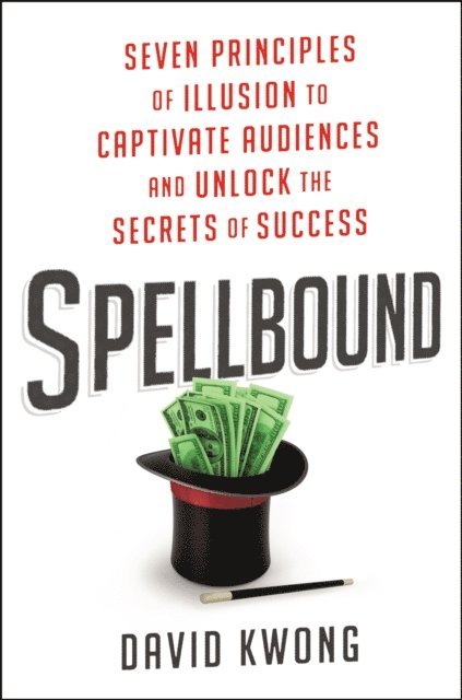 David Kwong - Spellbound, E-bok