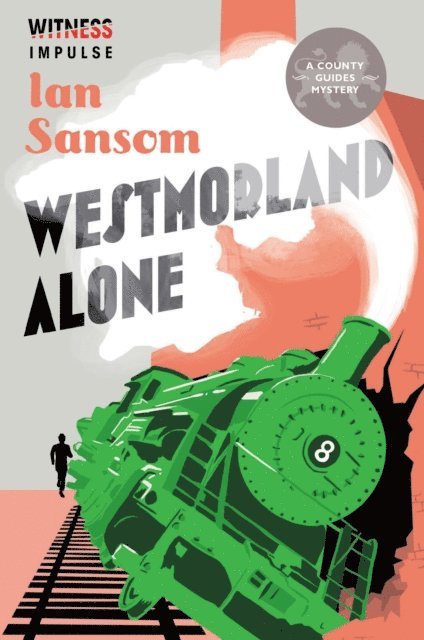 Ian Sansom - Westmorland Alone, E-bok