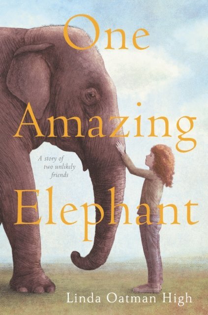 Linda Oatman High - One Amazing Elephant, E-bok