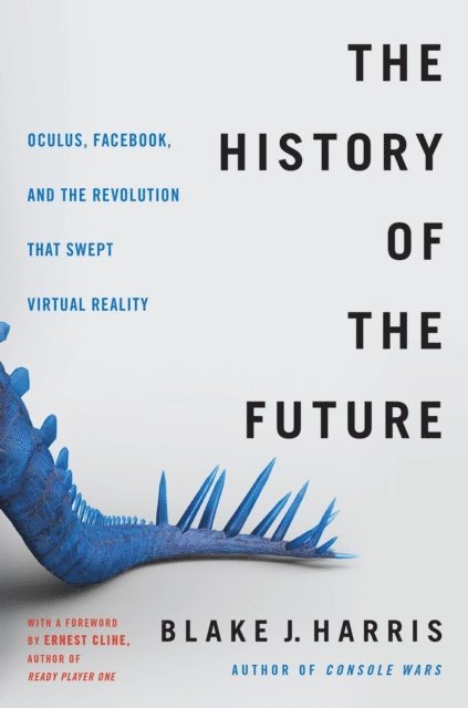 Blake J. Harris - History of the Future, E-bok