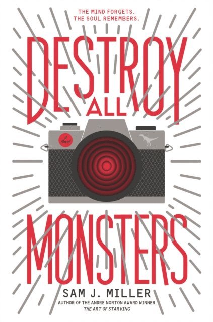 Sam J. Miller - Destroy All Monsters, E-bok