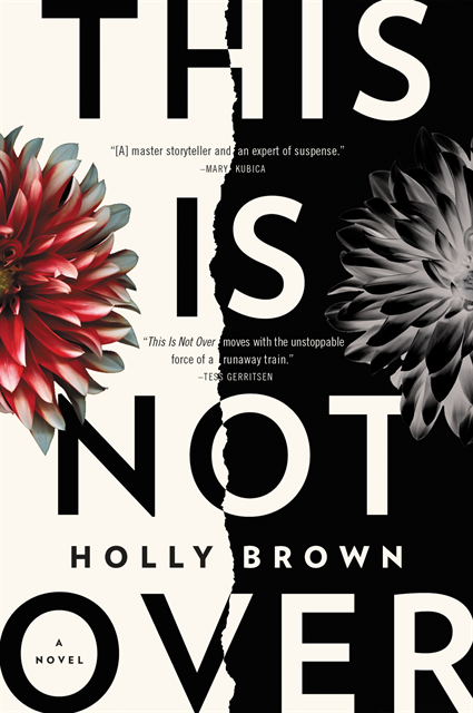 Holly Brown - This Is Not Over, E-bok