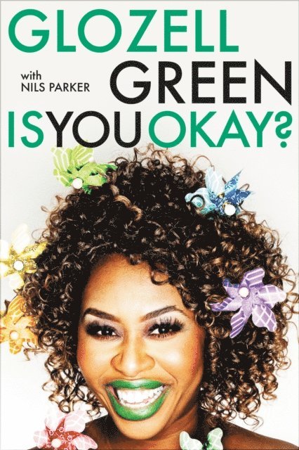 Nils Parker, GloZell Green - Is You Okay?, E-bok