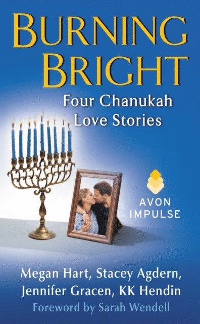 Jennifer Gracen, Stacy Agdern, KK Hendin, Megan Hart - Burning Bright, E-bok