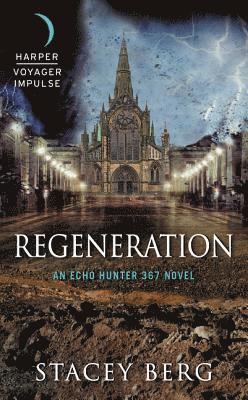 Stacey Berg - Regeneration, E-bok