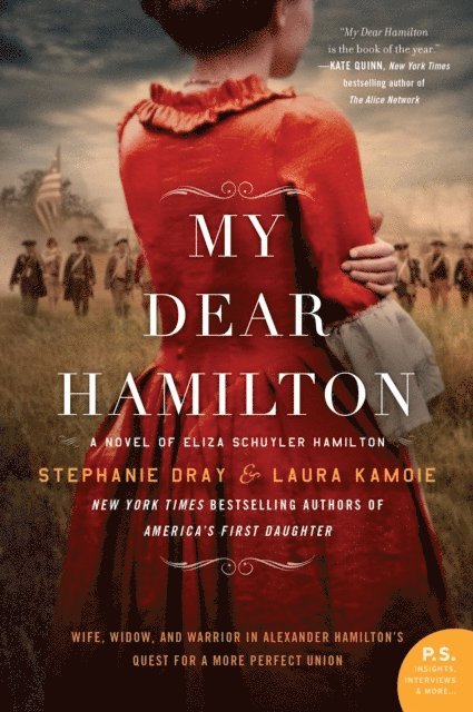 Laura Kamoie, Stephanie Dray - My Dear Hamilton, E-bok