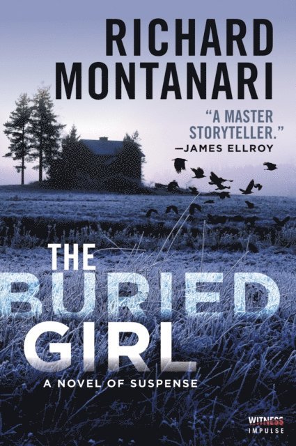 Richard Montanari - Buried Girl, E-bok