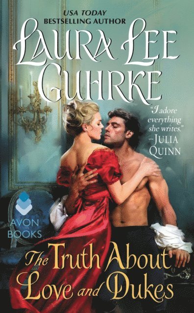 Laura Lee Guhrke - Truth About Love and Dukes, E-bok