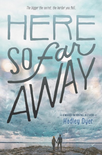 Hadley Dyer - Here So Far Away, E-bok