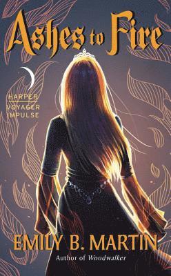 Emily B. Martin - Ashes to Fire, E-bok