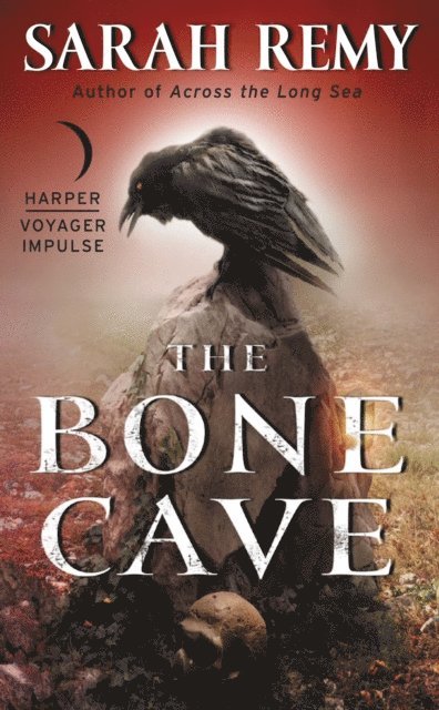 Sarah Remy - Bone Cave, E-bok