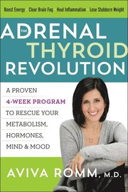 The Adrenal Thyroid Revolution