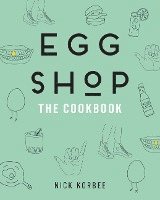 Nick Korbee - Egg Shop, Inbunden
