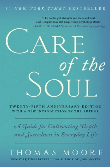 Thomas Moore - Care of the Soul Twenty-fifth Anniversary Edition, E-bok