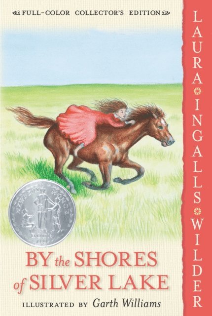 Laura Ingalls Wilder - By the Shores of Silver Lake, E-bok