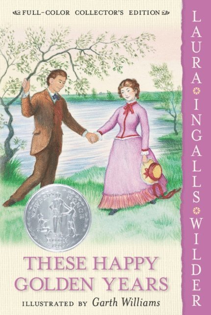 Laura Ingalls Wilder - These Happy Golden Years, E-bok