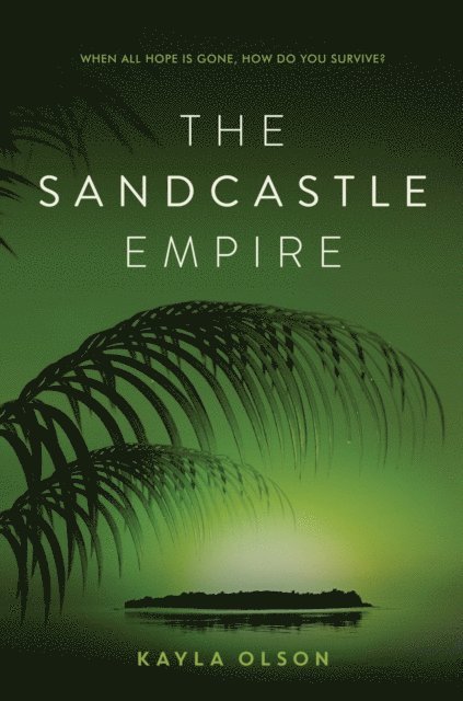 Kayla Olson - Sandcastle Empire, E-bok