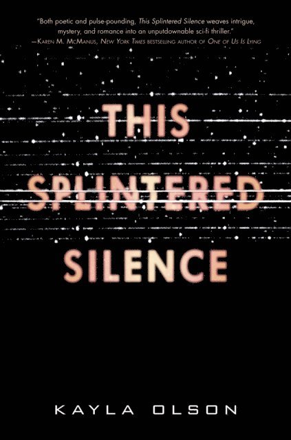 Kayla Olson - This Splintered Silence, E-bok