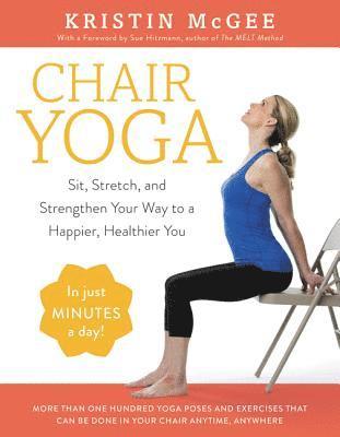 Kristin McGee - Chair Yoga, E-bok