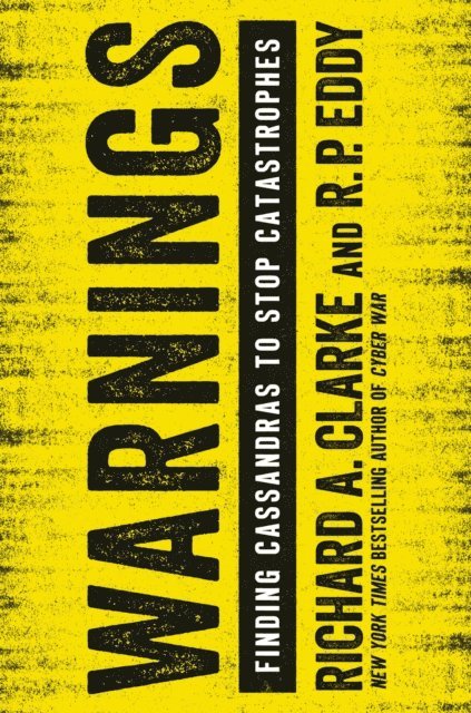 R.P. Eddy, Richard A. Clarke - Warnings, E-bok