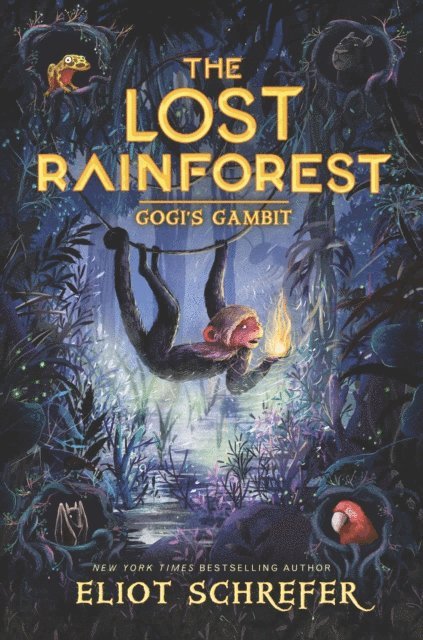 Eliot Schrefer - Lost Rainforest #2: Gogi's Gambit, E-bok