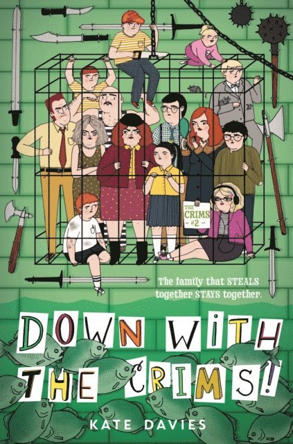 Kate Davies - Crims #2: Down with the Crims!, E-bok