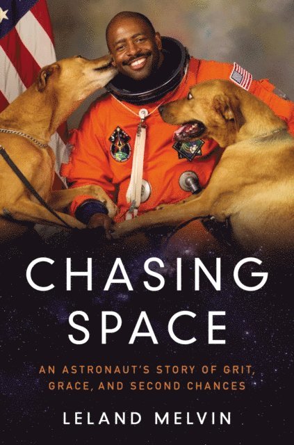 Leland Melvin - Chasing Space, E-bok