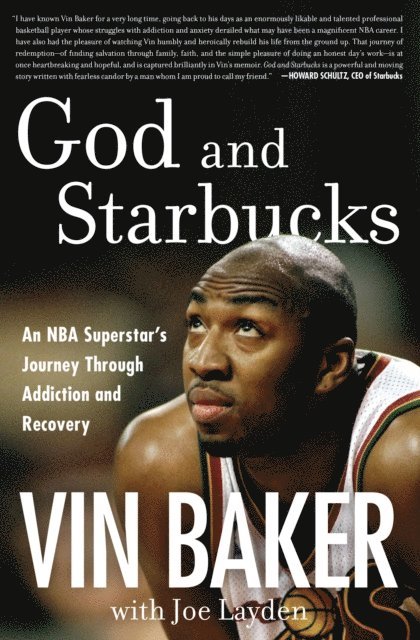 Joe Layden, Vin Baker - God and Starbucks, E-bok