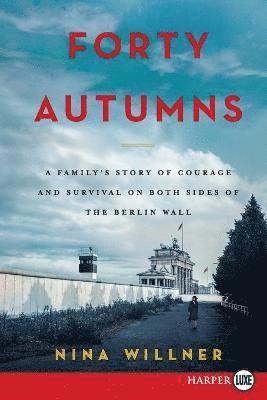 Nina Willner - Forty Autumns, Häftad. Tillgänglighet: Lägg i varukorg