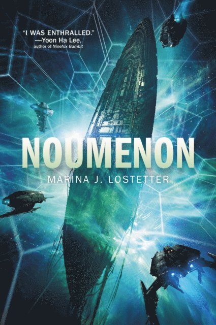 Marina J. Lostetter - Noumenon, E-bok