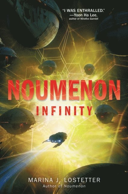 Marina J. Lostetter - Noumenon Infinity, E-bok