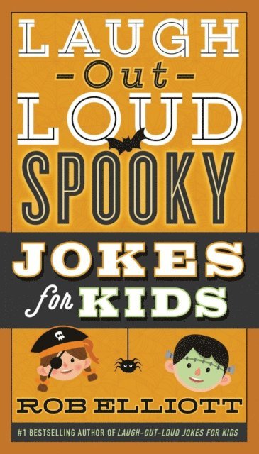 Rob Elliott - Laugh-Out-Loud Spooky Jokes for Kids, E-bok