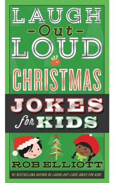 Rob Elliott - Laugh-Out-Loud Christmas Jokes for Kids, E-bok