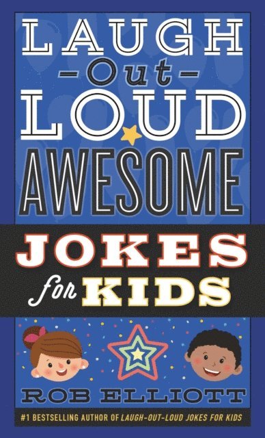 Rob Elliott - Laugh-Out-Loud Awesome Jokes for Kids, E-bok