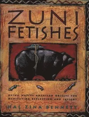 Hal Bennett - Zuni Fetishes, Häftad. Tillgänglighet: Lägg i varukorg