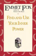 Find and Use Your Inner Power