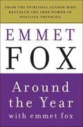 Around the Year With Emmet Fox